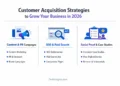 Customer Acquisition Strategies to Grow Your Business in 2026